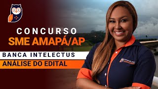 Concurso SME Amapá AP 2024 Confira a Análise do Edital | Pedagogia para Concurso